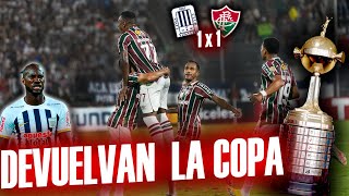 🇧🇷🇵🇪 FLUMINENSE dio VERGUENZA en LIMA DEVUELVAN LA COPA Opinión triste del partido Alianza 11 Flu [upl. by Canice]