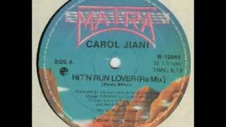 Carol Jiani  Hit n Run Lover [upl. by Schnur788]