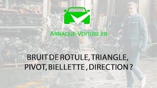 Bruit de rotule triangle pivot biellette  direction   Anti Arnaque Auto [upl. by Saffren]