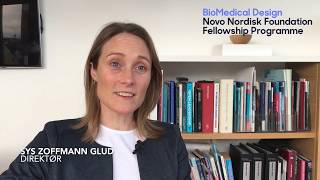 2018 BioMedical Design Novo Nordisk Foundation Fellowship Programme [upl. by Rednasyl700]