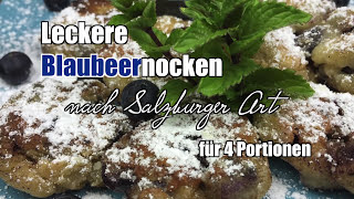 Blaubeernocken Rezept  Oder wie wir sagen  Heidelbeeren [upl. by Adna]