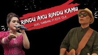 Rindu Aku Rindu Kamu  Doel Sumbang ft Rita Tila Official Video [upl. by Desmond156]