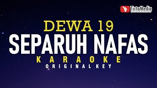 separuh nafas  dewa 19 karaoke [upl. by Hauger]