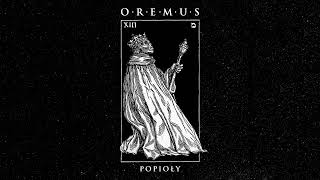 Oremus  Popioły Full Album [upl. by Anileve]