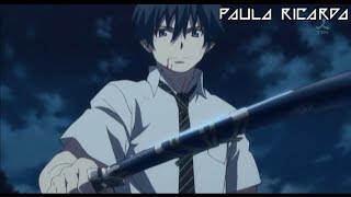 Ao no Exorcist  The Phoenix  AMV HD [upl. by Novelc]