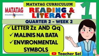 GRADE 1 READING AND LITERACY 1 QUARTER 2 WEEK 2 MATATAG LETTER Zz amp Qq ENVIRONMENTAL SYMBOLS [upl. by Kadner]