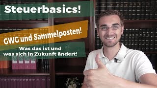 GWG und Sammelposten damit sparst du Steuern [upl. by Rendrag584]