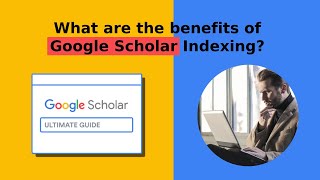 What are the benefits of Google Scholar Indexing googlescholar academic scholar [upl. by Garvy]