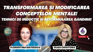 TRANSFORMAREA ȘI MODIFICAREA CONCEPTELOR MENTALE TEHNICI DE INDUCȚIE ȘI REFORMULAREA GÂNDIRII [upl. by Oicaro185]