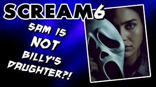 SCREAM 6 2023 Sam Carpenter Is NOT Billys Daughter [upl. by Eicam]