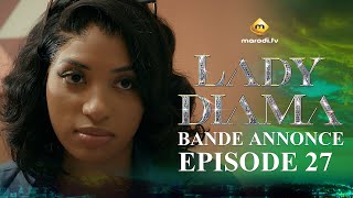 Série  Lady Diama  Saison 1  Épisode 27  Bande Annonce [upl. by Ellord993]