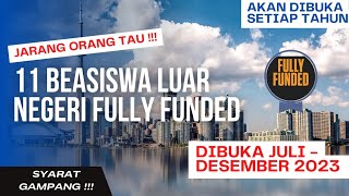 11 Beasiswa Luar Negeri Fully Funded DIBUKA JULIDES 2023 beasiswaluarnegeri fullyfunded doelove [upl. by Asiak]