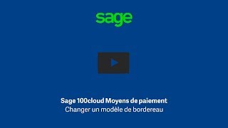 Sage 100 Moyens de paiement  Changer un modèle de bordereau [upl. by Yarised8]