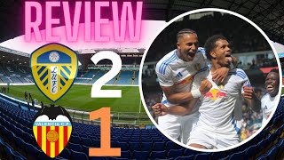 Leeds win final preseason game Leeds United vs Valencia review [upl. by Ano930]