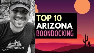 TOP 10 ARIZONA BOONDOCKING SITES 🤟😍 RV Living [upl. by Etnaed]