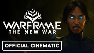 Warframe The New War  Official Cinematic Story Trailer [upl. by Eixel]