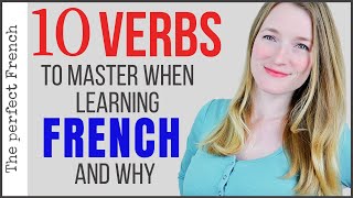 10 verbs to master when you start learning French  Where to start in French [upl. by Tarah630]