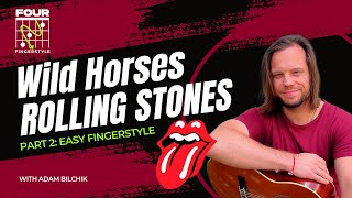 Wild Horses  Rolling Stones Fingerstyle ep 2 [upl. by Valle229]