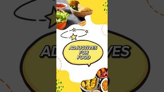 Adjuctives for food  describing food  adjuctives for kids englishlearning englishgrammar quiz [upl. by Gardie]