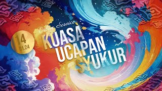 Kuasa Ucapan Syukur  Ps Sukirno Tarjadi  GBI Gilgal Online Service 14 Jan 2024 SVC 5 [upl. by Oremar]