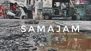 Samajam Latest Telugu Rap  Basthi hiphop Bharath [upl. by Ahtnahc785]