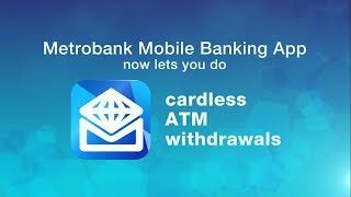 Metrobank Cardless Withdrawal [upl. by Hedveh]