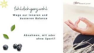 Abnehmen mit oder ohne Sport [upl. by Kcirdahs448]