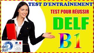 💯 Test Delf examen pour Réussir Delf niveau B1 test du connaissance du francais examen delf B1 [upl. by Kehr218]