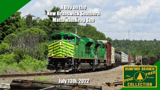 A Day on the New Brunswick Southern Mattawamkeag Sub  July 13th 2022 [upl. by Annola]