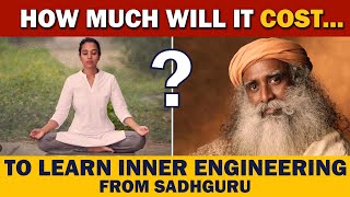 How Much Will It COST To Learn INNER ENGINEERING From Sadhguru   Shambhavi Mahamudra sadhguru [upl. by Aitnom]