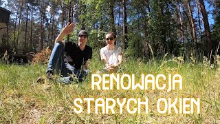 Renowacja starych okien [upl. by Binah70]