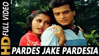 Pardes Jake Pardesiya Bhool Na Jana Piya  Lata Mangeshkar  Arpan 1983 Songs  Reena Roy Jeetendra [upl. by Zweig]