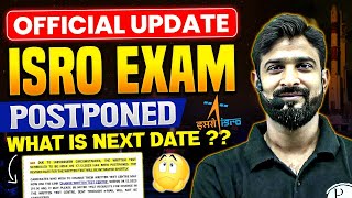 ISRO Exam Postponed 😲 What Is Next Date   Official Update BY ISRO [upl. by Aleck]