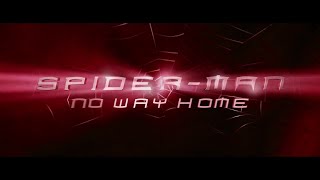 SpiderMan No Way Home  Main Titles V2 Raimi Style  Fan Made [upl. by Butterfield]