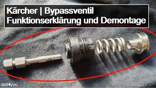 Kärcher Bypassventil – Funktionserklärung und Demontage  DIY  How To  TUTORIAL [upl. by Lowndes]