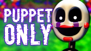 Can you beat FNaF World ONLY using The Puppet [upl. by Hgielrebma680]