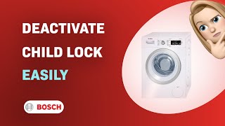 How to Easily Deactivate Child Lock on Bosch Serie  8 WAW28570 [upl. by Acirea]