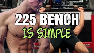 A 225 Bench Is Just Simple Math [upl. by Colley]