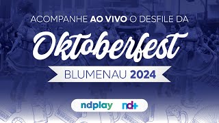 AO VIVO Desfile Oktoberfest Blumenau 2024  16102024 [upl. by Dyche468]