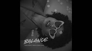 Colby Game  Balance ft Mr Much Enga amp Young James [upl. by Anilatak]