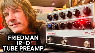 FRIEDMAN IRD TUBE PREAMP  DIRTY SHIRLEY IN A PEDAL [upl. by Arotahs]