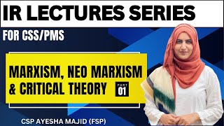 Marxism NeoMarxism and Critical Theory Part 1  International Relations Lecture Series [upl. by Heisser]