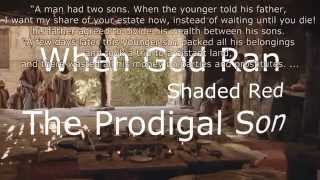 When God Ran by Shaded Red with Lyrics over Prodigal Son Video [upl. by Nyllij]