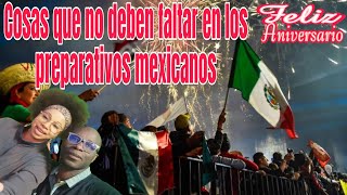 Lo que no debe faltar en los preparativos mexicanos para las fiestas patrias [upl. by Harriman]