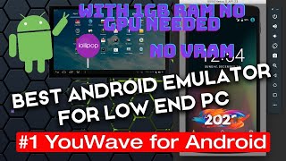 Best Android Emulator 1 YouWave for Android with Lollipop 511 for PC [upl. by Nyraf]