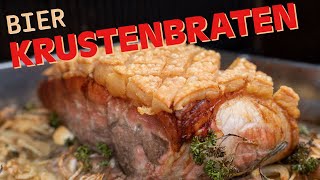 Krustenbraten im Bierbad  So wird er saftig und lecker 🐖🔥 [upl. by Airetnohs]