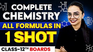 Class 12th CHEMISTRY All Formulas Revision in 1 Shot  Full Syllabus Covered CBSE Board [upl. by Assenov3]