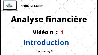 Analyse Financière  Introduction [upl. by Cristal97]