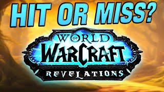 Is Revelations WoW Worth Waiting For [upl. by Ahsinot27]