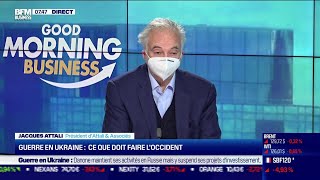 Jacques Attali Attali amp Associés  Guerre en Ukraine que doit faire lOccident [upl. by Neras]